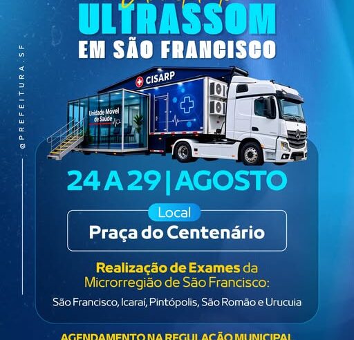 Carreta do Ultrassom atende população de São Francisco e municípios da região