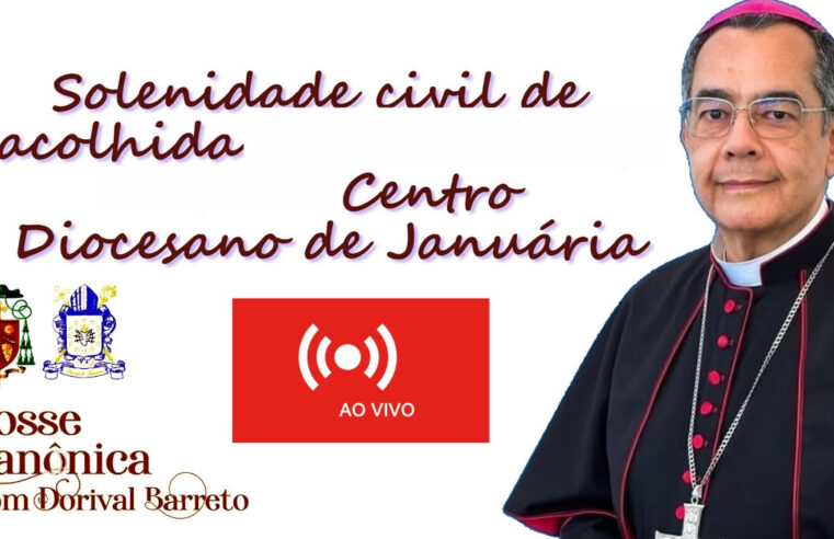 Solenidade de Acolhida – Dom Dorival, Bispo de Januária