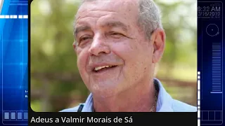 Luto no Norte de Minas. Morre Valmir Moraes
