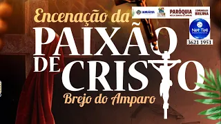 Tem Live da Paixão de Cristo hoje direto do Brejo do Amparo